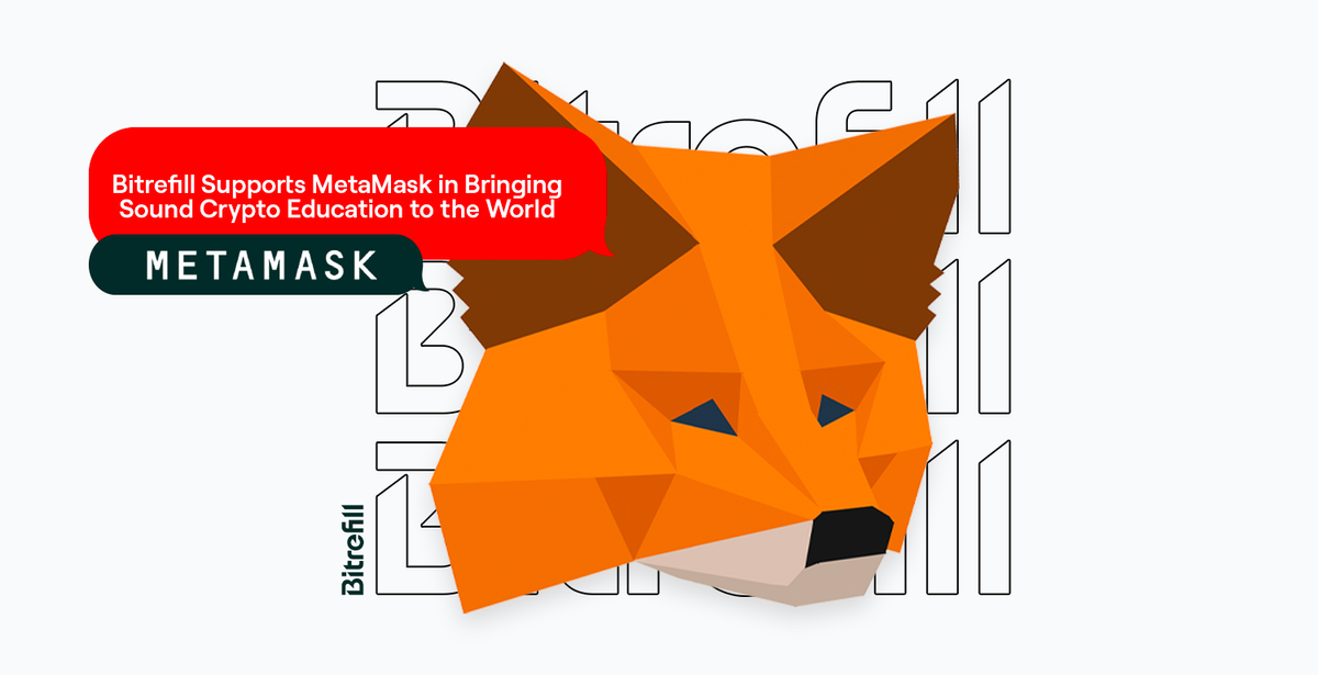 Bitrefill Supports MetaMask in Bringing Sound Crypto Education to the World