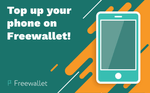Recharge your phone directly from your wallet with Freewallet