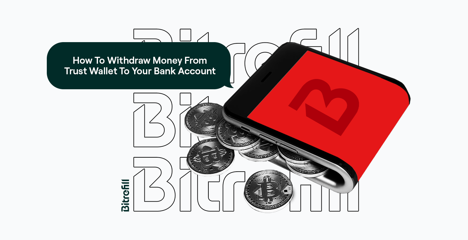 How To Withdraw Money From Trust Wallet To Your Bank Account