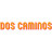 Dos Caminos