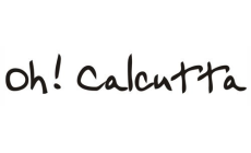 Oh! Calcutta