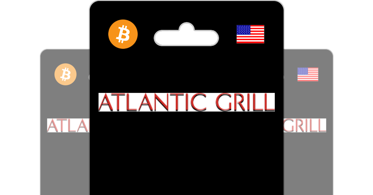 Buy Atlantic Grill Gift Card with Bitcoin, ETH or Crypto Bitrefill