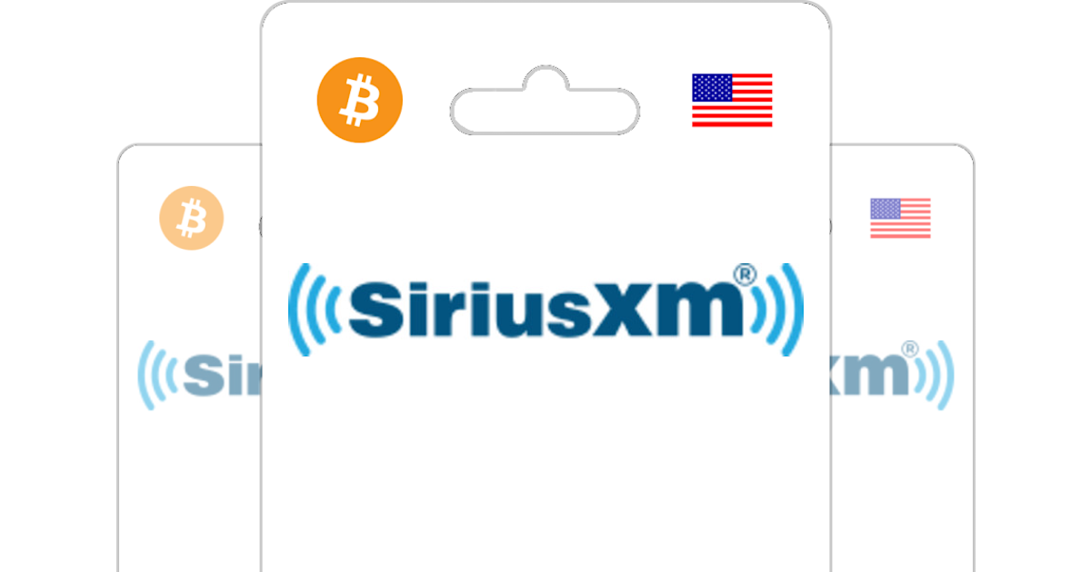 Buy SiriusXM Gift Card with Bitcoin ETH USDT or Crypto Bitrefill