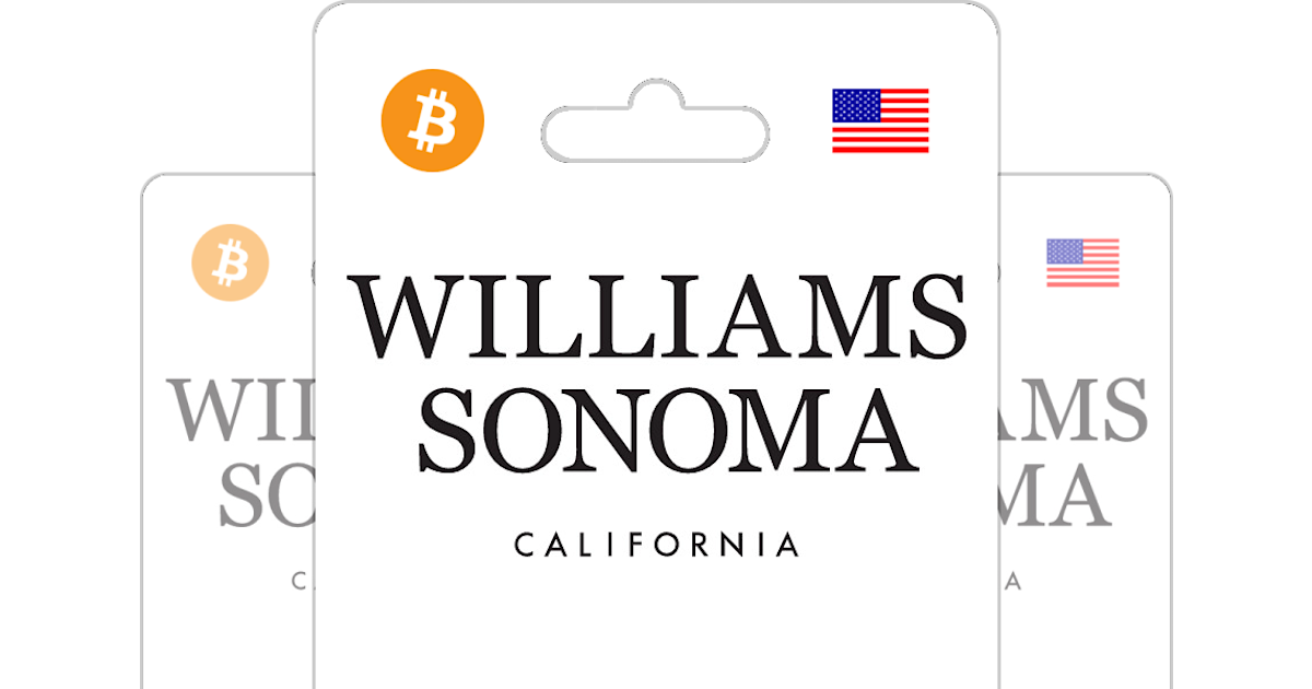 Buy Williams Sonoma Gift Card with Bitcoin, ETH or Crypto Bitrefill