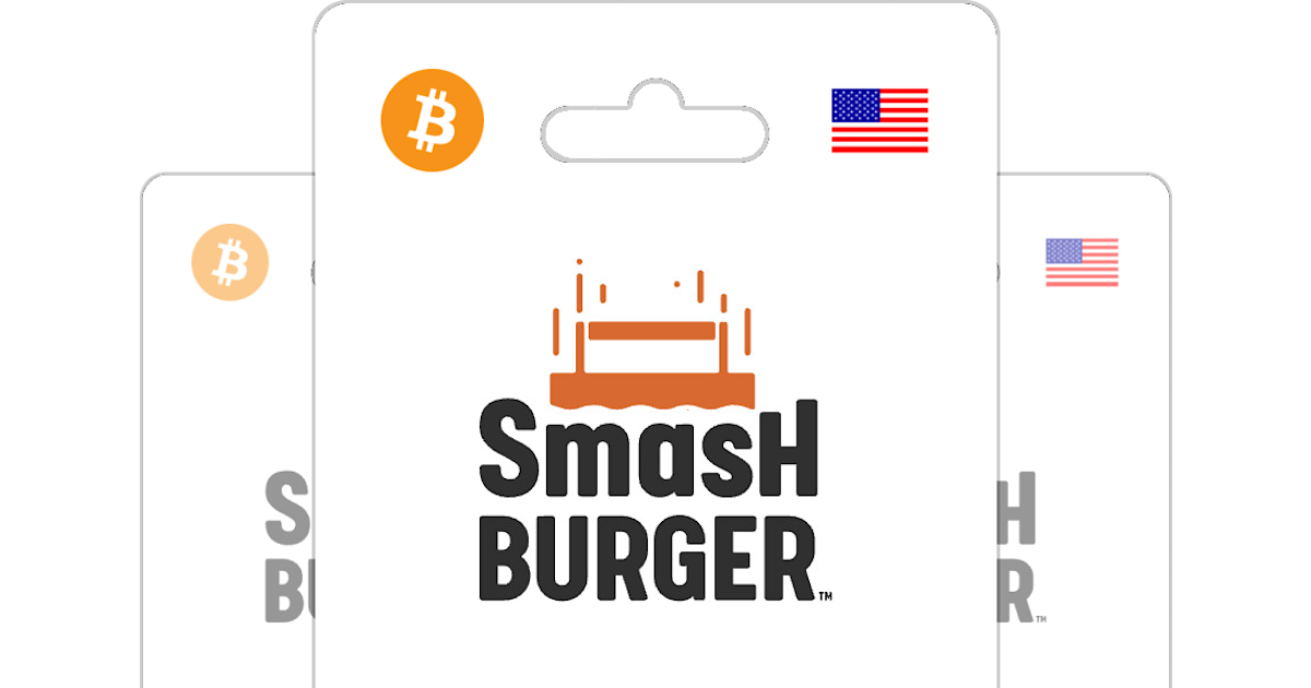 用比特币、ETH 或其他加密货币购买 Smashburger Gift Card 礼品卡 Bitrefill