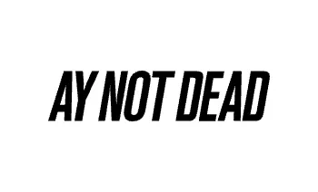 Ay Not Dead Gift Card